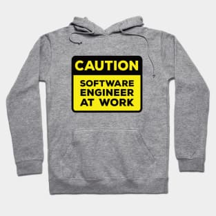 Funny Yellow Road Sign - Caution Software Engineer at Work Hoodie